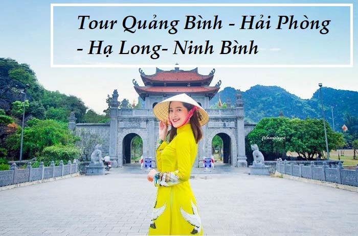 Tour Quảng Bình- Hải Phòng - Hạ Long - Ninh Bình 